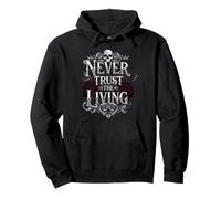 Nunca confíes en The Living Funny Ghost Nunca confíes en los Vivos Sudadera con Capucha