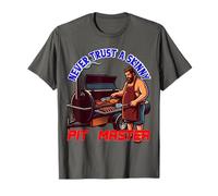 Nunca confíes en un Cocinero ahumador de Barbacoa Skinny Pit Master Camiseta