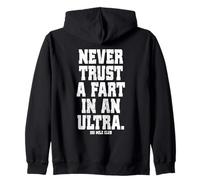 Nunca confíes en un Pedo en un Ultra 100 Millas Ultra Trail Running Sudadera con Capucha