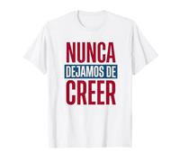 Nunca Dejamos De Creer Atletico Madrid Frase Motivadora Camiseta