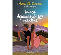 Nunca dejamos de ser nosotros (Matchstories)