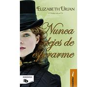 Nunca dejes de esperarme – Ficción – Ediciones B
