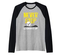 Nunca Dejes de Mirar hacia Arriba el Espacio del telescopio astronómico Camiseta Manga Raglan