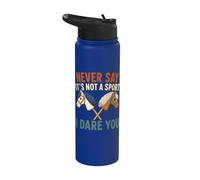 Nunca digas que no es un deporte. Te reto a jugar a la equitación como pasatiempo Stainless Steel Insulated Water Bottle