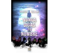 Nunca digas tu nombre