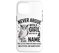 Nunca Discutas con Una Chica Actitud Divertida Humor Carcasa para iPhone 16 Pro MAX