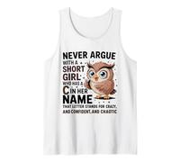 Nunca discutas con una Chica Baja Que Tiene un Bonito diseño de búho C Camiseta sin Mangas