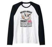 Nunca discutas con una Chica Corta Que Tiene una A, Bonito diseño de búho Camiseta Manga Raglan