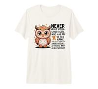 Nunca discutas con una Chica Corta Que Tiene una A, Bonito diseño de búho Camiseta Premium