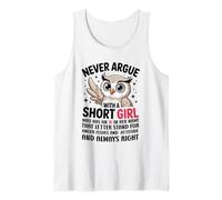 Nunca discutas con una Chica Corta Que Tiene una A, Bonito diseño de búho Camiseta sin Mangas