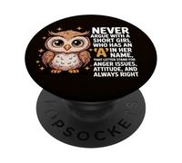 Nunca discutas con una Chica Corta Que Tiene una A, Bonito diseño de búho PopSockets PopGrip Adhesivo