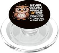 Nunca discutas con una Chica Corta Que Tiene una A, Bonito diseño de búho PopSockets PopGrip para MagSafe