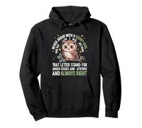 Nunca discutas con una Chica Corta Que Tiene una A, Bonito diseño de búho Sudadera con Capucha