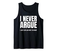 Nunca discuto, Solo explico por qué Tengo razón, Camisa, Cita Divertida Camiseta sin Mangas