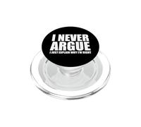 Nunca discuto Solo explico por qué Tengo razón! Idea sarcástica PopSockets PopGrip para MagSafe