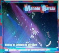Nunca El Tiempo Es Perdido - Los Singles + Canciones En Directo Gira 2001-2002
