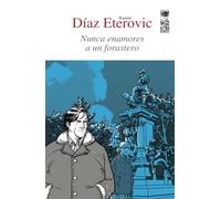 Nunca enamores a un forastero