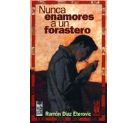 Nunca enamores a un forastero (GEBARA)