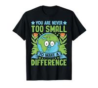 Nunca Eres Demasiado pequeño para marcar la Diferencia Camiseta