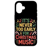 Nunca es demasiado temprano para Navidad Música Navidad Carcasa para iPhone 16