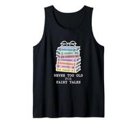 Nunca es Demasiado Viejo para el Lector de mitología folclórica de Cuentos de Hadas Camiseta sin Mangas
