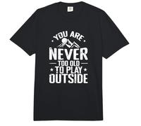 Nunca es Demasiado Viejo para Jugar afuera Comfort Colors Adult Heavyweight T-Shirt