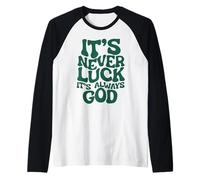 Nunca es Felicidad, Siempre es Dios Camiseta Manga Raglan