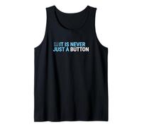 Nunca es Solo un botón Frontend UI Developer Coding Camiseta sin Mangas