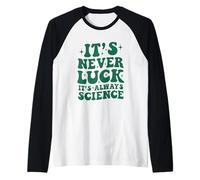 Nunca es suerte siempre es ciencia - Groovy Stars Camiseta Manga Raglan