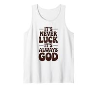 Nunca es Suerte, Siempre es Dios, fe Cristiana Camiseta sin Mangas