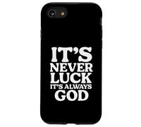 Nunca es Suerte, Siempre es Dios, inspiración, fe Carcasa para iPhone SE (2020) / 7/8