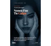Nunca Fue Tu Culpa: Descubre por qué llevas años estudiando inglés sin poder hablarlo - y el método rápido que sí funciona para profesionales