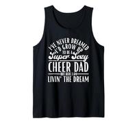 Nunca he soñado Que crecería para ser un papá animador súper Sexy Camiseta sin Mangas