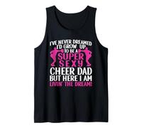 Nunca he soñado Que crecería para ser un papá animador súper Sexy Camiseta sin Mangas