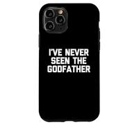 Nunca he Visto al Padrino - Película sarcástica Divertida Carcasa para iPhone 11 Pro