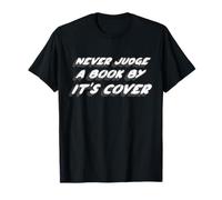 Nunca juzgues un Libro por su Portada | Diciendo Cita Camiseta