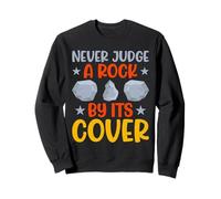 Nunca juzgues una Roca por su Juego de Palabras de geología de Portada Sudadera