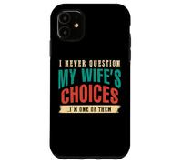 Nunca le preguntes a mi esposa Soy su marido ARTE EN LA ESPALDA Carcasa para iPhone 11