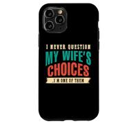 Nunca le preguntes a mi esposa Soy su marido ARTE EN LA ESPALDA Carcasa para iPhone 11 Pro