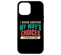 Nunca le preguntes a mi esposa Soy su marido ARTE EN LA ESPALDA Carcasa para iPhone 12 Pro Max