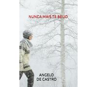 NUNCA MAIS TE BEIJO