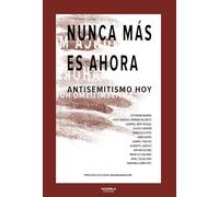 Nunca Más Es Ahora