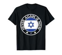 Nunca más es ahora - Apoyo a los judíos e Israel Camiseta