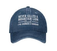 Nunca maté a un Puma, Pero estrangulé a un león de montaña. Gorras para Hombre. Nunca maté a un Puma. Gorras de béisbol para Mujer.