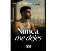 Nunca me dejes: 1 (ECU)