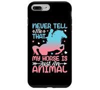 Nunca me digas Que mi Caballo es Solo un Animal Carcasa para iPhone 7 Plus/8 Plus