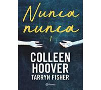 Nunca, Nunca 1 / Never Never: Part One (Spanish Edition)