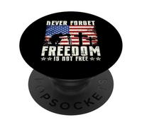 Nunca Olvides Que la Libertad no es Libre PopSockets PopGrip Adhesivo