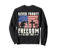 Nunca Olvides Que la Libertad no es Libre Sudadera