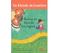 NUNCA OS FIEIS DE LOS TIGRES (VVKIDS) (Vvkids Un Mundo de Cuentos) - 9788468251998
